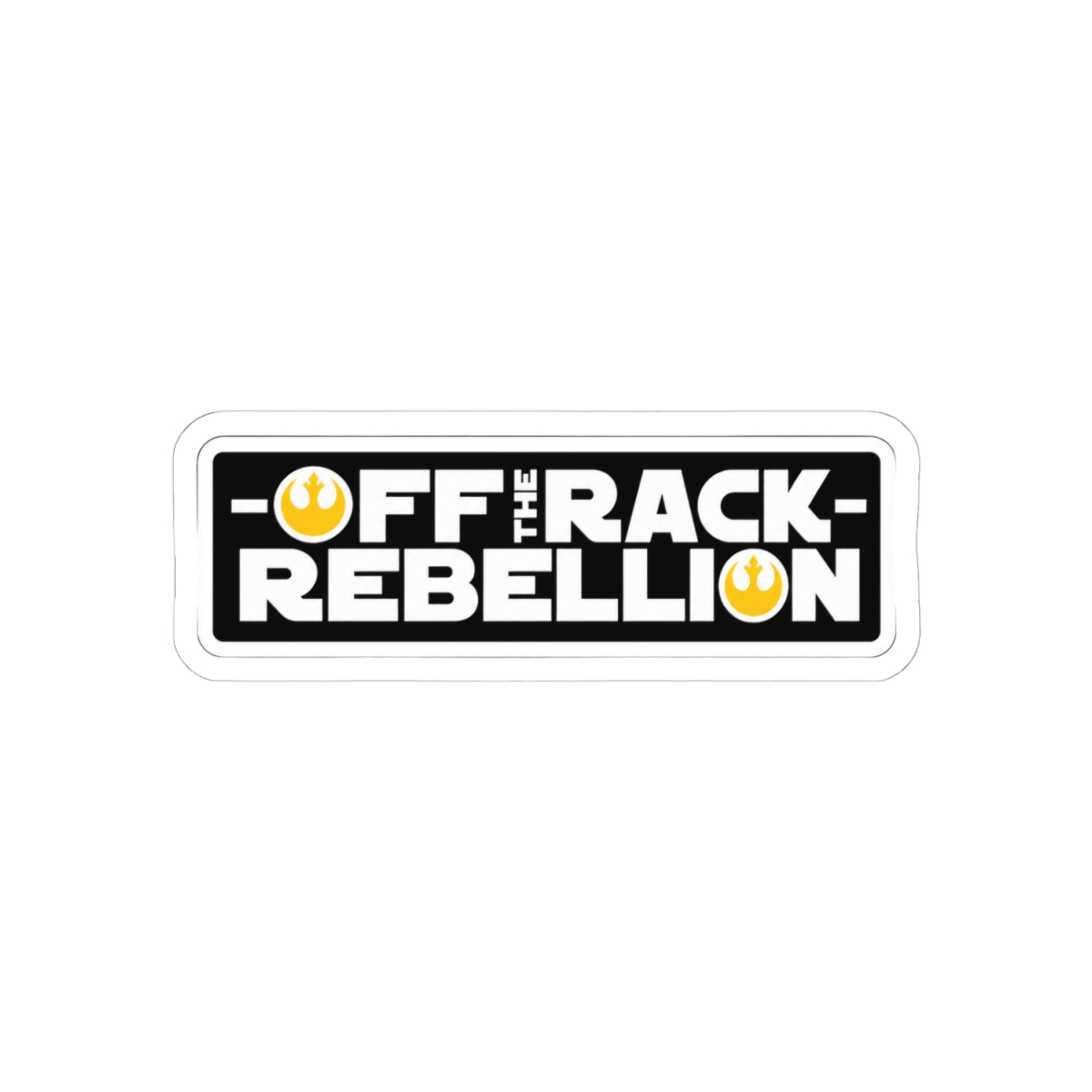 A black and white sticker with the text "Off the Rack - Rebellion" in white letters. The text is surrounded by a black border. The sticker has two yellow Rebel Alliance symbols on either side of the... - alternate angle 1, merchandise
